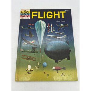 1961 How And Why Wonder Book Of Flight Grosset Dunlap HC Illustrated Vintage